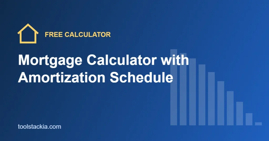 Mortgage calculator with amortization schedule